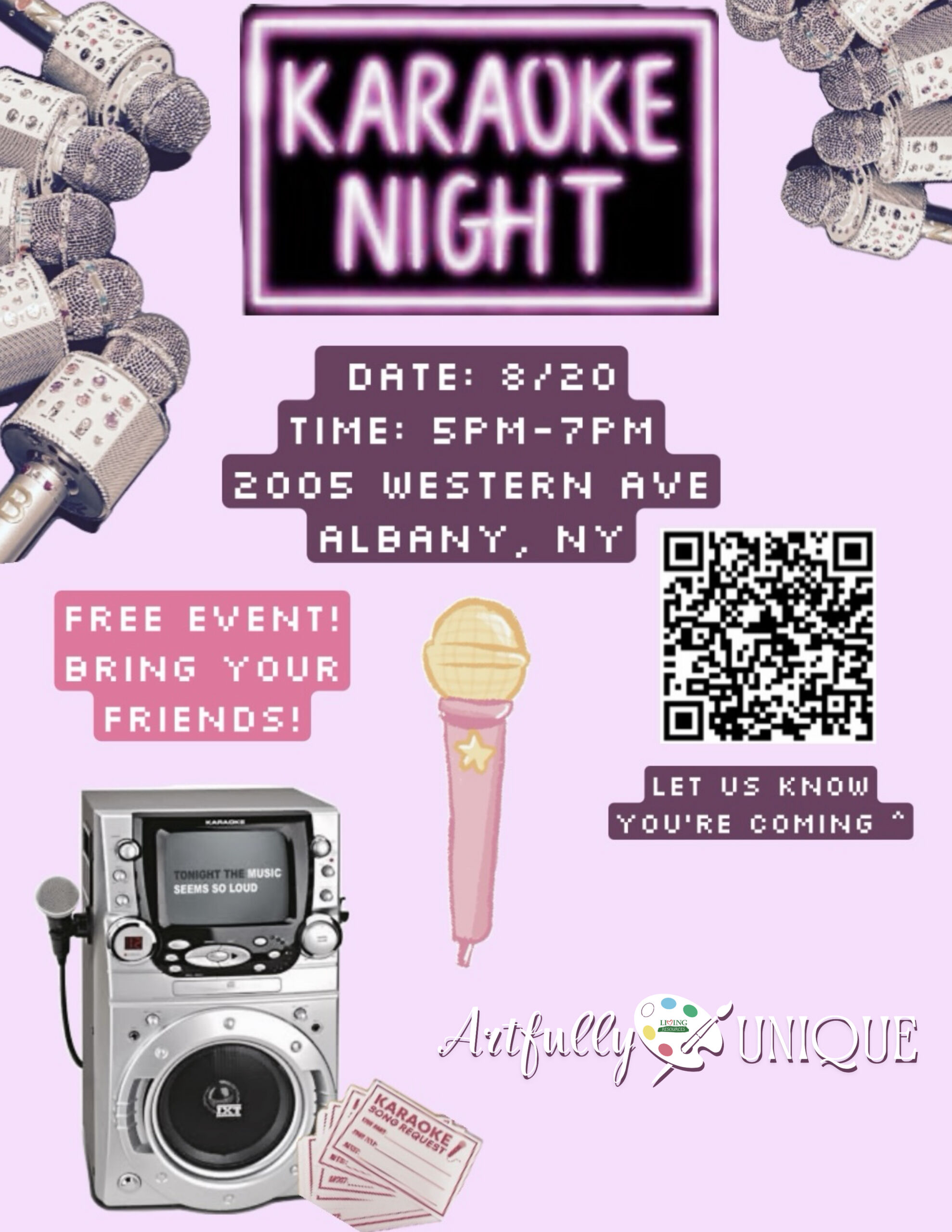 Image is a flyer for Artfully Unique's karaoke night at the gallery. It will take place august 20 from 5 to 7pm at 2005 western ave in albany. All are welcome, and this is a free event.