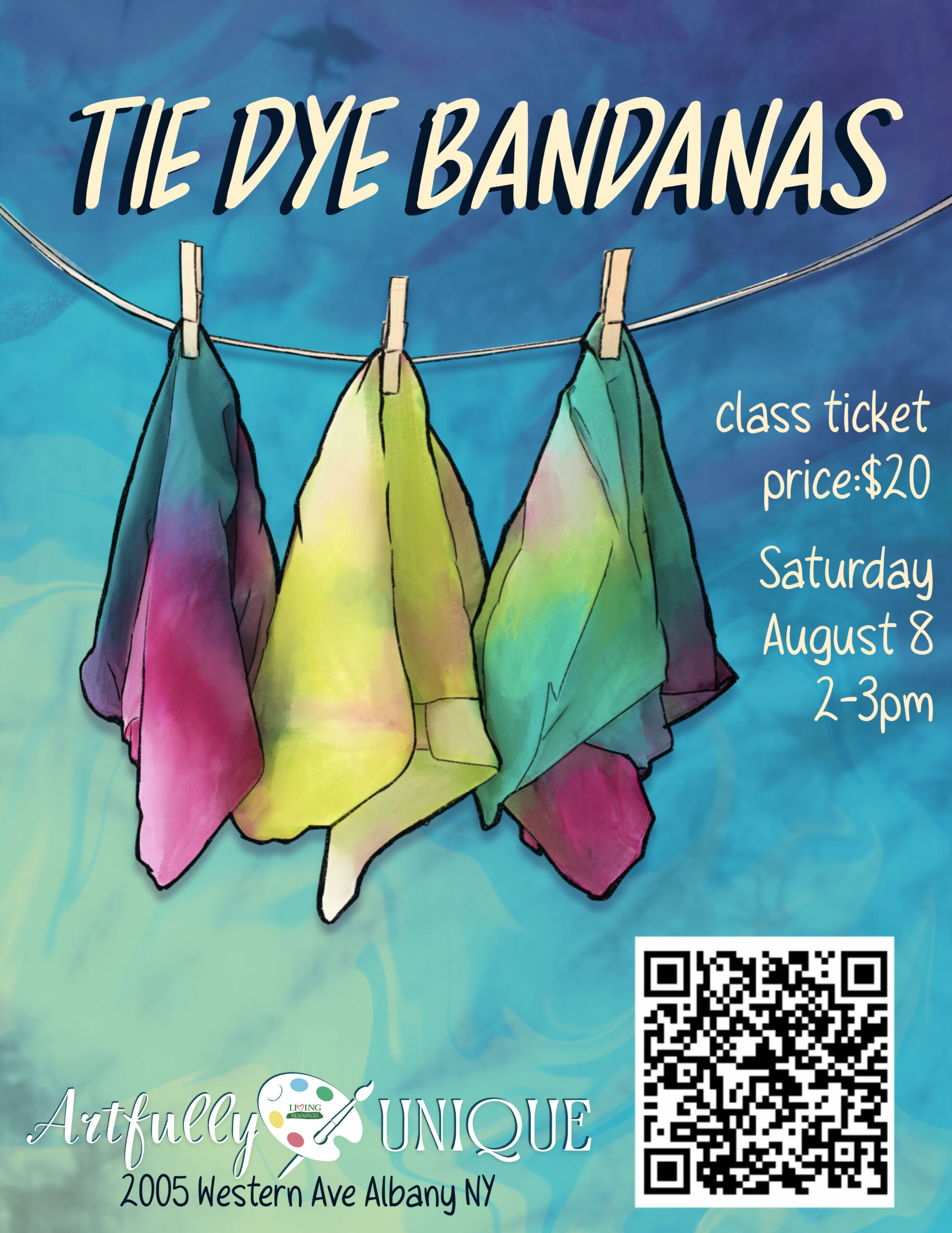 Image is a flyer for a tie dye bandana workshop at artfully unique gallery located at 2005 western avenue in albany. The class is august 8 from 2 to 3 pm. Class cost is $20. Tickets are available at the door or in advance on Eventbrite