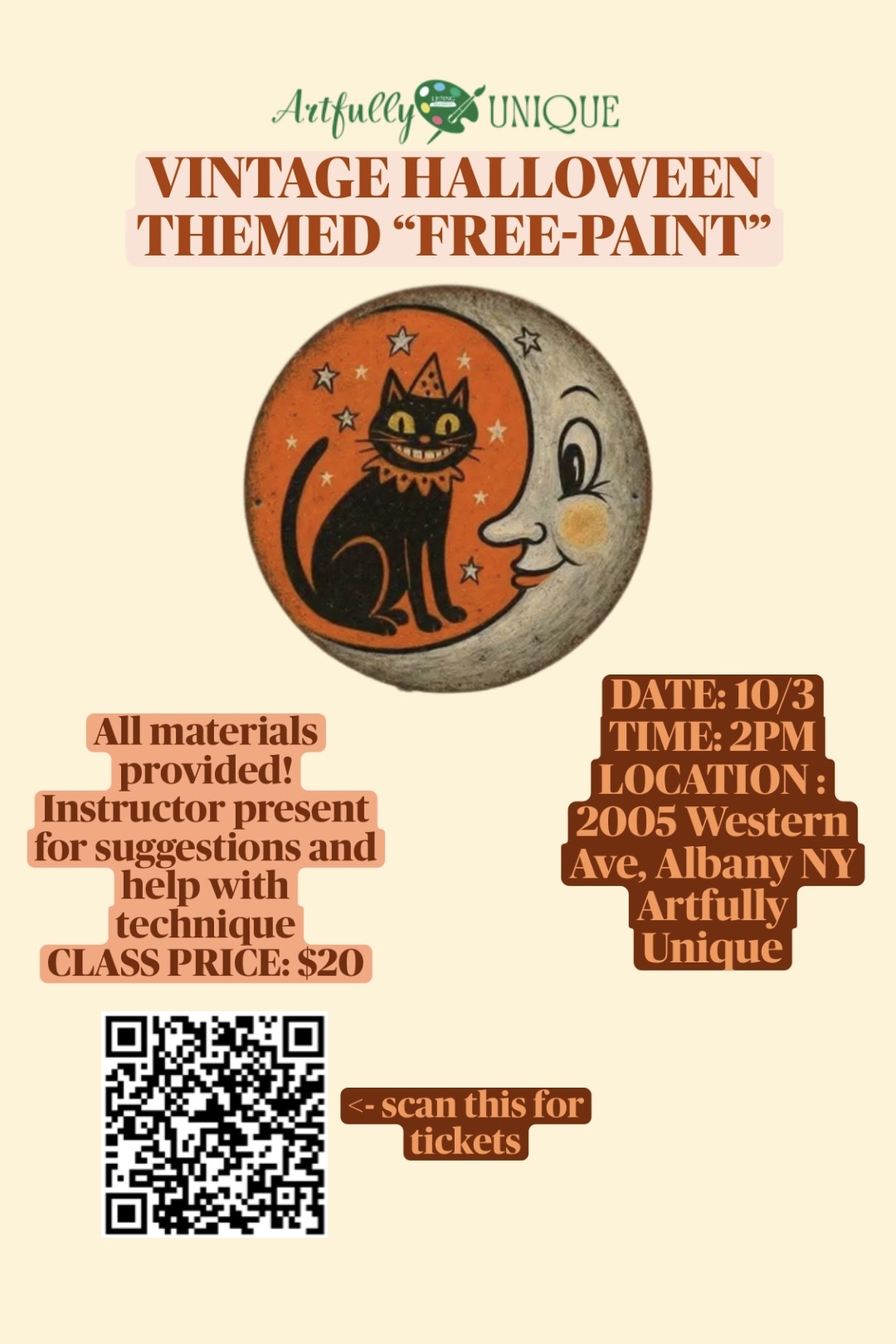 Flyer for "Vintage Halloween Themed 'Free-Paint'" hosted by Artfully Unique. The central artwork features a circular vintage-style illustration of a grinning black cat wearing an orange collar on a crescent moon against a star-filled orange sky. Event details list: Date 10/3, Time 2 PM, Location 2005 Western Ave, Albany NY, Class Price $20, noting "All materials provided! Instructor present for suggestions and help with technique" alongside a QR code to scan for tickets.